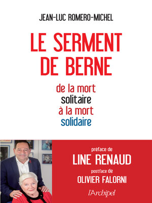 cover image of Le serment de Berne--De la mort solitaire à la mort solidaire